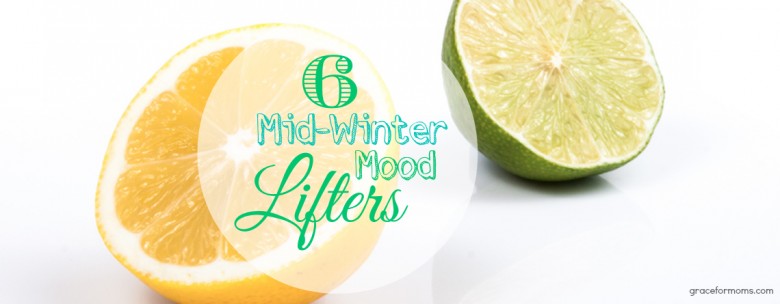 Mid Winter Mood Lifters