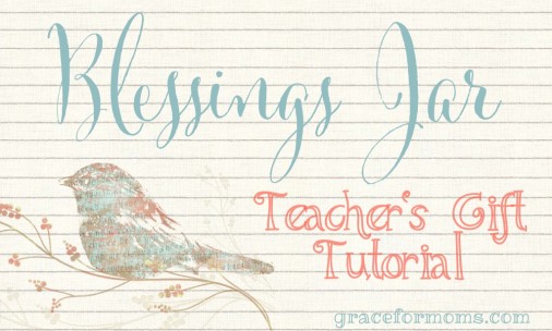 Blessings Jar Tutorial