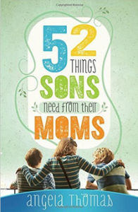 52 Things Sons Need from Mom