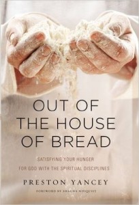 Out of the House of Bread