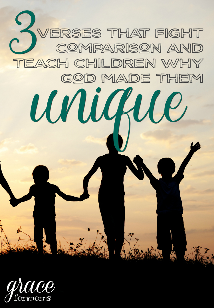 3-verses-that-fight-comparison-and-teach-children-why-god-made-them-unique